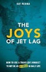 Kat Medina - The Joys of Jet Lag
