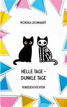 Monika Leonhardt - Helle Tage - Dunkle Tage