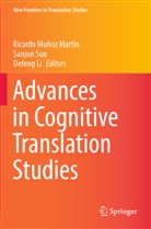 Defeng Li, Ricardo Muñoz Martín, Sanjun Sun - Advances in Cognitive Translation Studies