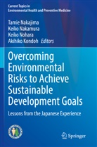 Akihiko Kondoh, Tamie Nakajima, Keiko Nakamura, Keiko Nohara, Keiko Nohara et al - Overcoming Environmental Risks to Achieve Sustainable Development Goals