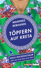 Manfred Rebhandl - Töpfern auf Kreta