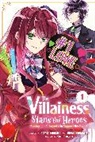 Rochell Gancio, Rochelle Gancio, Kaoru Harugano, Leighann Harvey, Yamori Mitikusa, Tsubasa Takamatsu... - The Villainess Stans the Heroes: Playing the Antagonist to Support