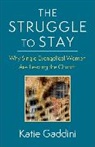 Katie Gaddini - Struggle to Stay
