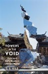 S. E. Kile - Towers in the Void