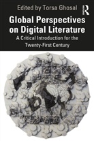 Torsa Ghosal, Torsa Ghosal - Global Perspectives on Digital Literature