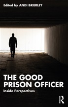 Andi Brierley, Andi Brierley - Good Prison Officer