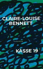 Claire Bennett, Claire-Louise Bennett - Kasse 19