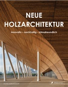 Agata Toromanoff - Neue Holzarchitektur