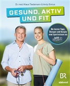 Andrea Sixtus, Klaus Tiedemann, Klaus (Dr. med.) Tiedemann - Gesund, aktiv und fit