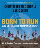 Christopher McDougall, Eric Orton - Born to Run - Das ultimative Trainings-Buch