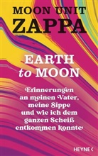 Moon Unit Zappa - Earth to Moon