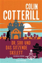 Colin Cotterill - Dr. Siri und das sitzende Skelett