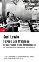 Carl Laszlo, Albert C Eibl - Ferien am Waldsee - Erinnerungen eines Überlebenden