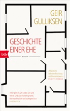 Geir Gulliksen - Geschichte einer Ehe