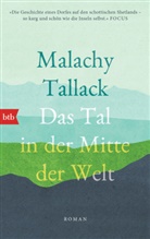 Malachy Tallack - Das Tal in der Mitte der Welt