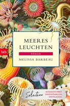 Melissa Barbeau - Meeresleuchten