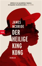 James McBride - Der heilige King Kong