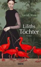 Sarah Blau - Liliths Töchter