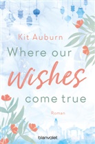 Kit Auburn - Where our wishes come true