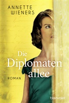 Annette Wieners - Die Diplomatenallee