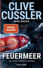 Clive Cussler, Mike Maden - Feuermeer