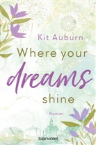 Kit Auburn - Where your dreams shine
