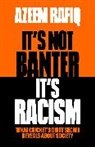 Azeem Rafiq - It's Not Banter, It's Racism