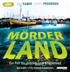 Kim Faber, Janni Pedersen, Stefan Kaminski - Mörderland, 2 Audio-CD, 2 MP3 (Hörbuch)