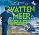 Katja Lund, Markus Stephan, Uve Teschner - Wattenmeergrab, 5 Audio-CD (Hörbuch)