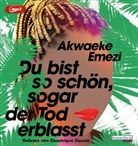 Akwaeke Emezi, Dominique Siassia, Alina Vimbai Strähler - Du bist so schön, sogar der Tod erblasst, 2 Audio-CD, 2 MP3 (Hörbuch)