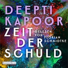 Deepti Kapoor, Stefan Kaminski, Florian Schmidtke - Zeit der Schuld, 3 Audio-CD, 3 MP3 (Audio book)