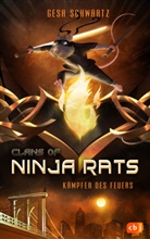 Gesa Schwartz - Clans of Ninja Rats - Kämpfer des Feuers