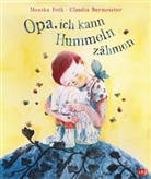 Monika Feth, Claudia Burmeister - Opa, ich kann Hummeln zähmen