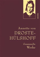 Annette von Droste-Hülshoff - Droste-Hülshoff, Gesammelte Werke