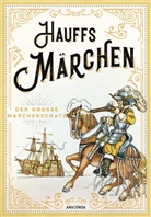 Wilhelm Hauff, Ludwig Burger, Theodor Hosemann, Theodor Weber - Hauffs Märchen