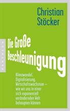 Christian Stöcker - Die Große Beschleunigung