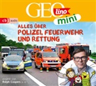 Eva Dax, Roland Griem, Heiko Kammerhoff, Jana Ronte-Versch, Oliver Versch, Oliver u a Versch... - GEOLINO MINI: Alles über Polizei, Feuerwehr und Rettung, 1 Audio-CD (Audio book)