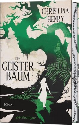 Christina Henry - Der Geisterbaum - Roman