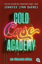 Jennifer Lynn Barnes - Cold Case Academy - Ein tödliches Rätsel