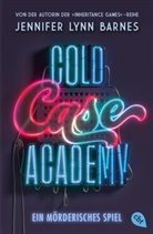 Jennifer Lynn Barnes - Cold Case Academy - Ein mörderisches Spiel