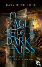 Katy Rose Pool - The Age of Darkness - Schatten über Behesda