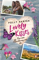 Polly Harper - Lovely Kisses. Nur eine Berührung von dir