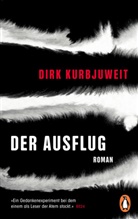 Dirk Kurbjuweit - Der Ausflug