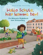 Johanna von Vogel, Yvonne Sundag - Hallo Schule, hier kommt Ben! - Ein Mitmach-Bilderbuch zum Schulanfang