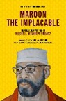 Russell Maroon Shoatz, Fred Ho, Quincy Saul - Maroon the Implacable