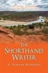 V Parker Kennedy - The Shorthand Writer