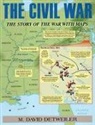 David M Detweiler, David M. Detweiler, M. David Detweiler - The Civil War