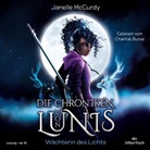 Janelle McCurdy, Chantal Busse - Die Chroniken von Lunis - Wächterin des Lichts, 2 Audio-CD, 2 MP3 (Hörbuch)