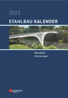 Ulrike Kuhlmann, Ulrike Kuhlmann, Ulrike Kuhlmann (Prof. Dr. -Ing.) - Stahlbau-Kalender: Stahlbau-Kalender 2023