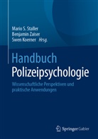 STALLER, Swen Koerner, Mario S. Staller, Mario Staller, Benjamin Zaiser - Handbuch Polizeipsychologie